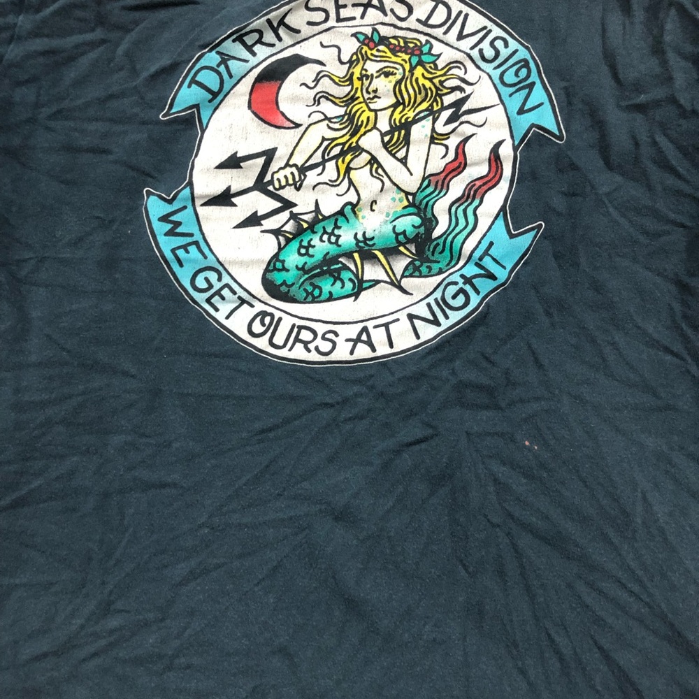 Dark Seas tshirt “We get ours at Night”